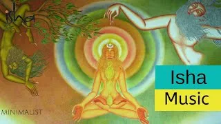 Thumbnail: Isha music | Inner Engineering | Isha yoga music - Isha Meditation | Sadhguru | Minimalist