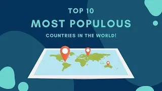 Thumbnail: Top 10 Most Populous Countries of the World! (2021) | Largest Counties by Population! | Mint Tree