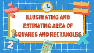 Thumbnail: Illustrating and Estimating Area of Squares and Rectangles Quiz