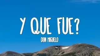 Thumbnail: Don Miguelo - Y Que Fue? (Letra/Lyrics)