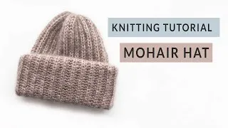 Thumbnail: How to knit a mohair hat | Beanie in English rib