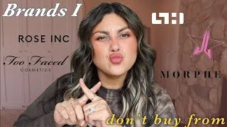 Thumbnail: Beauty Brands I don’t support or buy from anymore.......and why