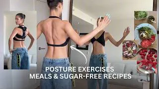 Thumbnail: Posture Routine, What I Eat in a Day + Sugar-Free Recipes