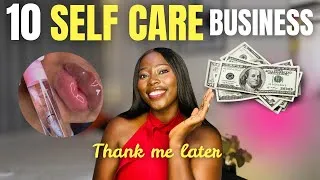 Thumbnail: 10 Highly Profitable Self-care Business ideas for women 