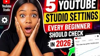 Thumbnail: 5 YouTube Studio Settings Every Beginner Should Check in 2026
