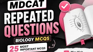 Thumbnail: MDCAT Repeated Biology MCQs 2026 | Top 25 Most Repeated Questions | MDCAT Preparation