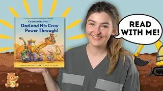 Thumbnail: Construction Site: Dad and His Crew Power Through | Ready, Set, Read! | Baby & Toddler Read-Aloud