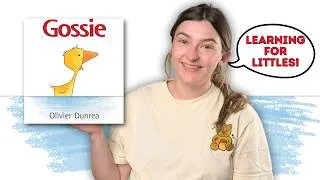 Thumbnail: Gossie | Ready, Set, Read! | Baby & Toddler Read-Aloud