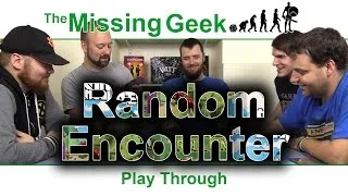 Thumbnail: Random Encounter | Play Through | The Missing Geek