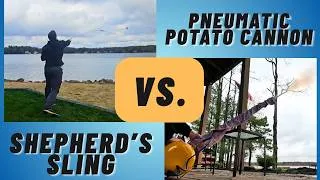 Thumbnail: Shepherd's Sling vs. Pneumatic Potato Cannon!