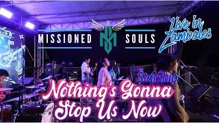 Thumbnail: Missioned Souls in Zambales - Nothing's Gonna Stop Us Now Live cover