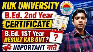 Thumbnail: KUK University B.Ed. 2nd Year Certificate|| B.Ed 1st Year Result Kab Out || Mission One Way 