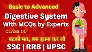 Thumbnail: Digestive System Full Chapter + MCQs | Explained by experts | SSC | RRB etc.. 