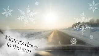 Thumbnail: Winter’s Drive in the Sun | Mindful Driving, Relaxation & Calm Focus