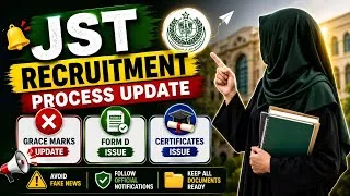 Thumbnail: JST Recruitment Process Update 2026 | Grace Marks, Form D & Certificates Latest Update | Sindh JST