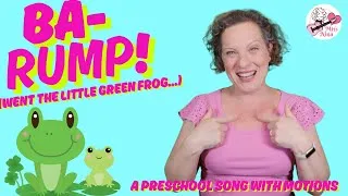 Thumbnail: Preschool Frog Song | Ba Rump! (Went the Little Green Frog) | Song with Motions for Kids