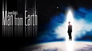 Thumbnail: The Man from Earth Movie | David Lee Smith, John Billingsley | Facts, Review & Explanation