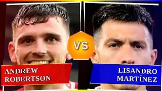 Thumbnail: Andrew Robertson vs Lisandro Martínez - Who's Better? ⚽