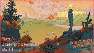 Thumbnail: The Outer Worlds - Part 3: Exploring Edgewater - Part 1
