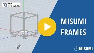 Thumbnail: FRAMES - Design Software for Aluminium Frame Constructions - MISUMI Europe