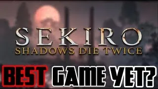 Thumbnail: Will Sekiro Be From Software's Best Game Yet?