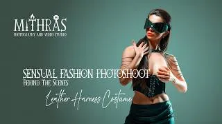 Thumbnail: SENSUAL FASHION PHOTOSHOOT | Behind The Scenes | Fashion Nude with Leather Harness Costume
