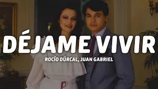 Thumbnail: Rocío Dúrcal, Juan Gabriel - Déjame Vivir (Letra/Lyrics)