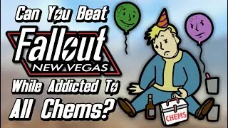 Thumbnail: Can You Beat Fallout: New Vegas While Addicted To Every Chem In The Game?