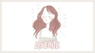 Thumbnail: 🐱💕 flwrs. • lovebite (ft. planet girl & nvthvn) ∣ lyrics。
