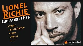 Thumbnail: 🔥 LIONEL RICHIE GREATEST HITS ♪