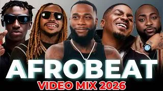 Thumbnail: AFROBEAT 2026 MIXTAPE | BEST OF 2026, 2025, 2024 VIDEO MIX | AYRA STARR, REMA, FIREBOY, BURNA BOY