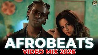 Thumbnail: AFROBEATS MIX 2026 | NAIJA AFROBEATS | NEW AFROBEATS 2026 (Rema Calm Down Remix, Burna Boy, Wizkid)