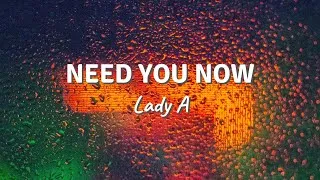 Thumbnail: NEED YOU NOW by Lady A (Lyric Video)