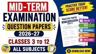 Thumbnail: Mid Term Exam Question Papers 2026-27 | Classes 3 to 12 All Subjects #midtermquestionpaper #midterm