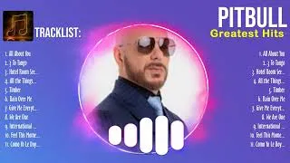 Thumbnail: Pitbull Mega Hits Collection 🎵 Pitbull Most Popular Songs 🎵 Pitbull Essential Tracks