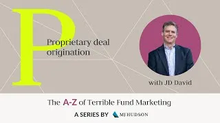 Thumbnail: A-Z of terrible fund marketing: P - Proprietary deal origination