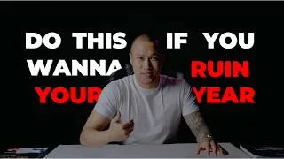Thumbnail: The Fastest Way To Ruin Your Life (7 Things That Will Ruin Your Year)