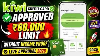 Thumbnail: Kiwi Credit Card Approved ₹60,000 Limit 😱 Without Income Proof Full Process 2026