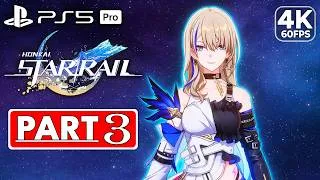 Thumbnail: HONKAI STAR RAIL Gameplay Walkthrough Part 3 FULL GAME [4K 60FPS PS5 PRO] - No Commentary
