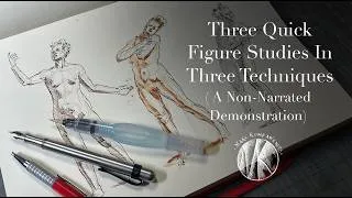Thumbnail: Three Quick Figure Studies In Three Techniques (A Non-Narrated Demonstration)