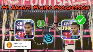Thumbnail: M. Akanji Best Player Progression || Daily Game Box Reward || Free Player efootball2026 
