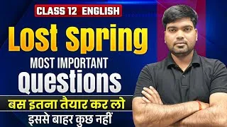 Thumbnail: Lost Spring | Most Important Questions 2027 