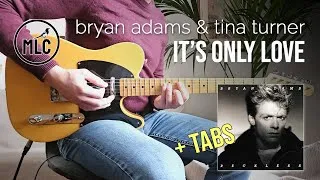 Thumbnail: Bryan Adams & Tina Turner - It's Only Love (Guitar Cover + TABS)