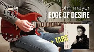 Thumbnail: John Mayer - Edge of Desire (Guitar Cover + TABS)