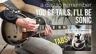Thumbnail: A Day to Remember - You Be Tails, I'll Be Sonic (Guitar Cover + TABS)