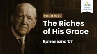 Thumbnail: The Riches of His Grace (Remastered)