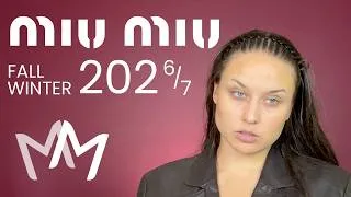 Thumbnail: Miu Miu Fall/Winter 2026/2027 Runway Analysis: Protective Femininity, Soft Power & Key Trends