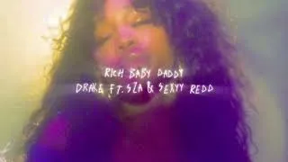 Thumbnail: Rich baby daddy, but it's slowed (Drake ft. Sza & Sexyy Redd)