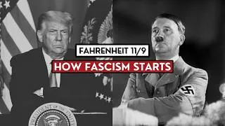 Thumbnail: "Fahrenheit 11/9" - This is How Fascism Starts | Michael Moore