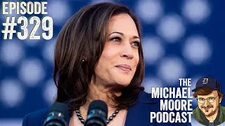 Thumbnail: The Tables Are Turning and It's About Time | Ep. 329 The Michael Moore Podcast